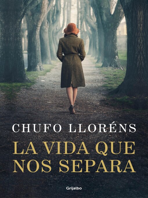 Title details for La vida que nos separa by Chufo Lloréns - Wait list